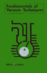 Encuadernación Pipko A., Pliskovsky V., Korolev B. Fundamentals of vacuum techniques